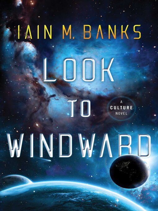 Title details for Look to Windward by Iain M. Banks - Wait list